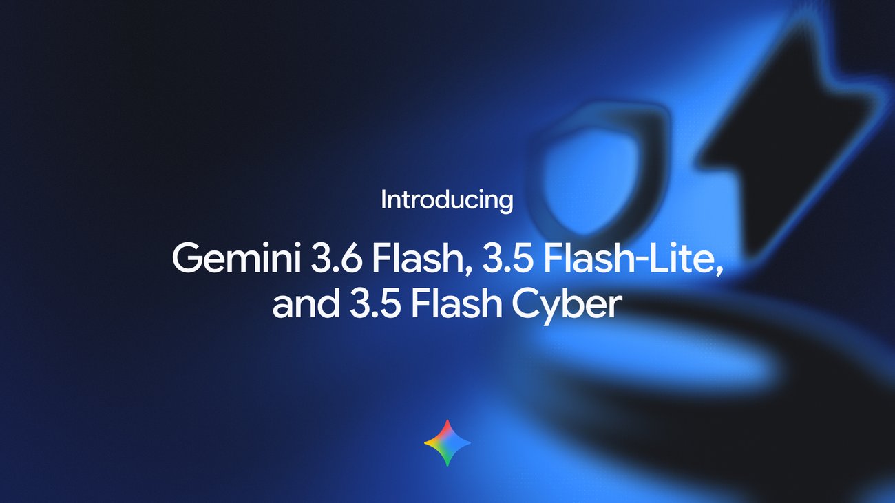 Hình minh hoạ nền xanh dương đậm với dòng chữ "Introducing Gemini 3.6 Flash, 3.5 Flash-Lite, and 3.5 Flash Cyber", phía trên là chữ nhỏ "Introducing" và biểu tượng ngôi sao nhiều màu của Gemini phía dưới, xen giữa là hình khiên và tia sét mờ. Tin chính ngày 23/07/2026: Google ra mắt Gemini 3.6 Flash và Flash-Lite với giá thấp hơn và hiệu quả token cao hơn cho các tác vụ tự động hoá.